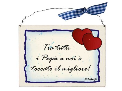 Targhetta papà mini "Tra tutti i Papà...