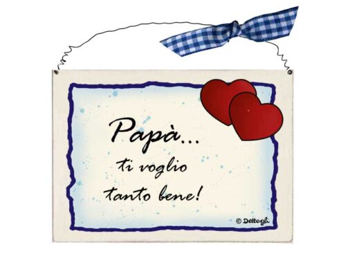 Targhetta papà mini "Papà ti voglio...